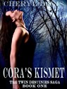 Cora's Kismet - Cheryl Davis - 9781304492128
