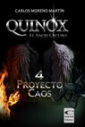 Quinox, el ángel oscuro 4: Proyecto Caos - Carlos Moreno Martín - 9781310040702
