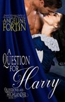 A Question for Harry - Angeline Fortin - 9781310105609