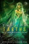 Twisted Earths - Cherie Reich ; Catherine Stine ; Angela Brown ; River Fairchild ; Gwen Gardner ; M Gerrick ; Graeme Ing ; M. Pax ; Christine Rains - 9781310214349
