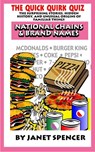 The Quick Quirk Quiz - National Chains & Name Brands - Janet Spencer - Trivia Queen - 9781310248382