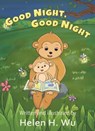Good Night, Good Night - Helen H. Wu - 9781310380693