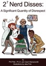 2^7 Nerd Disses: A Significant Quantity of Disrespect - Zach Weinersmith, Phil Plait and Jess Fink - 9781310381683