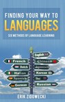 Finding Your Way to Languages - Erik Zidowecki - 9781310534454
