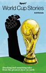 Sport magazine's World Cup Stories - Amit Katwala - 9781310657047