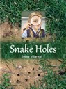 Snake Holes - Becky Villareal - 9781311041326