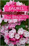 Laurel My Shōjō Consort - Justin CP Kelly - 9781311113146
