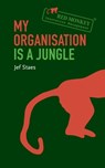 My Organisation is a Jungle - Jef Staes - 9781311278388