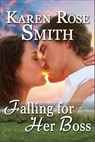 Falling For Her Boss - Karen Rose Smith - 9781311599889