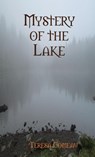 Mystery of the Lake - Teresa Comeau - 9781312987531