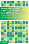Mastering Single Best Answer Questions for the Part 2 MRCOG Examination - Adel Elkady ; Bashir Dawlatly ; Mustafa Hassan Ahmed ; Alexandra Rees - 9781316621561