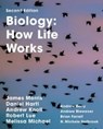 Biology: How Life Works - Daniel L. Hartl ; Andrew H. Knoll ; Robert A. Lue ; James R. Morris - 9781319153861
