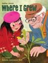 Where I Grew - Jashar Awan - 9781324016618