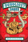 The Deadliest: Snake - Eleanor Spicer Rice - 9781324053750