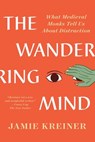 The Wandering Mind - Jamie (University of Georgia) Kreiner - 9781324094449