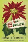 Spirits - Bonnie Jo Campbell - 9781324130901