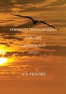 Spiritual Development for the Golden Age - Revised - C. L. Moore - 9781326566807