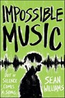 Impossible Music - Sean Williams - 9781328630063