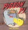 Pigeon P.I. - MCLAREN,  Meg - 9781328715616