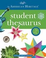 The American Heritage Student Thesaurus - Editors of the American Heritage Dictionaries Editors of the American Heritage Dictionaries ; Hellweg Paul Hellweg ; LeBaron Joyce LeBaron ; LeBaron Susannah LeBaron - 9781328787323