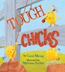 Tough Chicks (lap board book) - Meng Cece Meng - 9781328959850