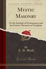 Mystic Masonry - BUCK,  J. D. - 9781330068595
