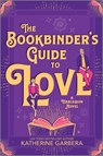 The Bookbinder's Guide to Love - KENNEDY,  Stacey - 9781335041562