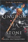 Kingdom of Sea and Stone - Mara Rutherford - 9781335212818