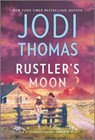 Rustler's Moon: A Clean & Wholesome Romance - THOMAS,  Jodi - 9781335418968