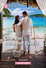 One Bed Between Rivals - Joss Wood - 9781335470928