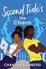 Second Tide's the Charm - Chandra Blumberg - 9781335476999