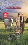 Texas Cinderella and Would-Be Wilderness Wife - GRIGGS,  Winnie - 9781335529985