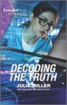 Decoding the Truth - MILLER,  Julie - 9781335582300