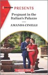 Pregnant in the Italian's Palazzo - Amanda Cinelli - 9781335584113