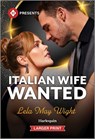 Italian Wife Wanted - Lela May Wight - 9781335631473