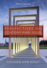 Perspectives on Contemporary Issues (with 2016 MLA Update Card) - ACKLEY,  Katherine Anne - 9781337284592