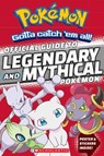 Official Guide to Legendary and Mythical Pokemon - Simcha Whitehill - 9781338112917
