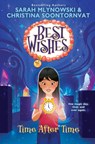Time After Time (Best Wishes #3): Volume 3 - Sarah Mlynowski - 9781338628319