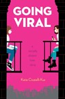 Going Viral - Katie Cicatelli-kuc - 9781338745191