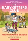 BSCG #16: Kristy and the Walking Disaster - Ann M. Martin - 9781338835557