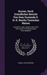 Kurzer, Doch Grundlicher Bericht Von Dem Zustande D. H. R. Reichs Teutscher Nation - PUFENDORF,  Samuel Von - 9781342577870