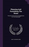 Planning and Furnishing the Home - QUINN,  Mary Josephine - 9781343236875