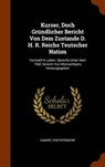 Kurzer, Doch Grundlicher Bericht Von Dem Zustande D. H. R. Reichs Teutscher Nation - PUFENDORF,  Samuel Von - 9781343588387