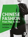Chinese Fashion - Juanjuan (University of Minnesota Wu - 9781350216617