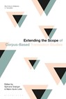 Extending the Scope of Corpus-Based Translation Studies - DR SYLVIANE (UNIVERSITY OF LOUVAIN,  Belgium) Granger ; Dr Marie-Aude (University of Louvain, Belgium) Lefer - 9781350280052