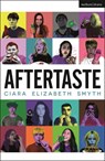 Aftertaste - SMYTH,  Ciara Elizabeth - 9781350287778