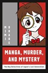 Manga, Murder and Mystery - Mimi Okabe - 9781350325098