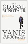 The Global Minotaur - Yanis Varoufakis - 9781350477476