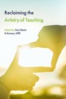 Reclaiming the Artistry of Teaching - Professor Gert (Maynooth University Biesta ; Dr Ramsey (University of Edinburgh Affifi - 9781350506572