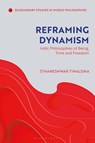 Reframing Dynamism - Professor Sthaneshwar (Stony Brook University Timalsina - 9781350576254